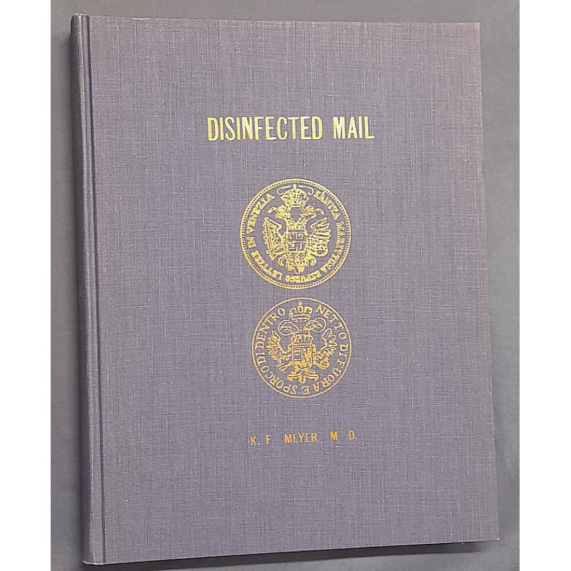 (CE1005A) DISINFECTED MAIL by K.F. Meyer published by The Gossip Printery (USA) in 1962 · includes Addenda · excellent condition