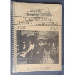 (CE1012A) NSW TRAVELLING POST OFFICES 1870 - 1983 by Richard Peck published by the author in 1983 · this is a signed 2nd impression copy · plastic cover with contents in excellent condition · spriral bound (2 sample images)