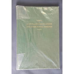 (CE1014A) QUEENSLAND CANCELLATIONS AND OTHER POSTAL MARKINGS 1860-1913 by H.M. Campbell published by the RPSV in 1977 · covered in plastic, the book itself is in excellent condition (2 sample images)