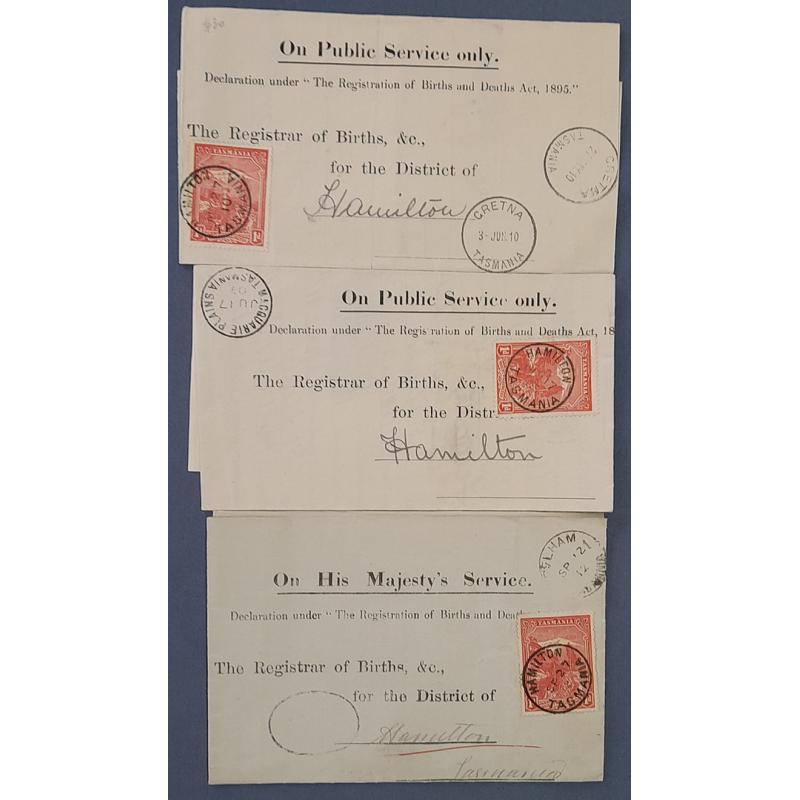 (CE1026) TASMANIA · 1907/12: 3x OPSO forms to The Registrar of Births &c. at Hamilton mailed from PELHAM, GRETNA and MACQUARIE PLAINS · all items have had 1d Pictorials perf T affixed on receipt · condition is excellent throughout (3)