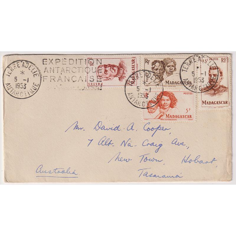 (CR1002) FRANCE · T.A.A.F.  1953: cover to Tasmania with EXPEDITION ANTARCTIQUE FRANCAIS cachet · Madagascar franking tied by clear strikes of the TERRE ADELIE cds datestamp · excellent clean condition