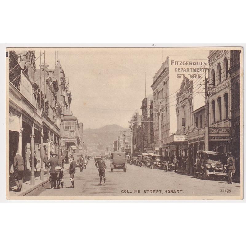 (FG1115) TASMANIA · 1928: printed card by Valentine (No.353) w/view of COLLINS STREET HOBART · message on back but not postally used · fine condition