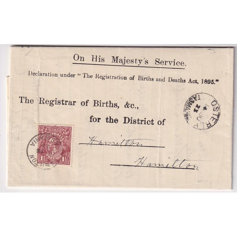 (MM1631) TASMANIA · 1923: OHMS form mailed at OSTERLY to The Registrar of Births &c., Hamilton · 1½d brown KGV defin perf 'T' affixed by the addressee on arrival · fine condition