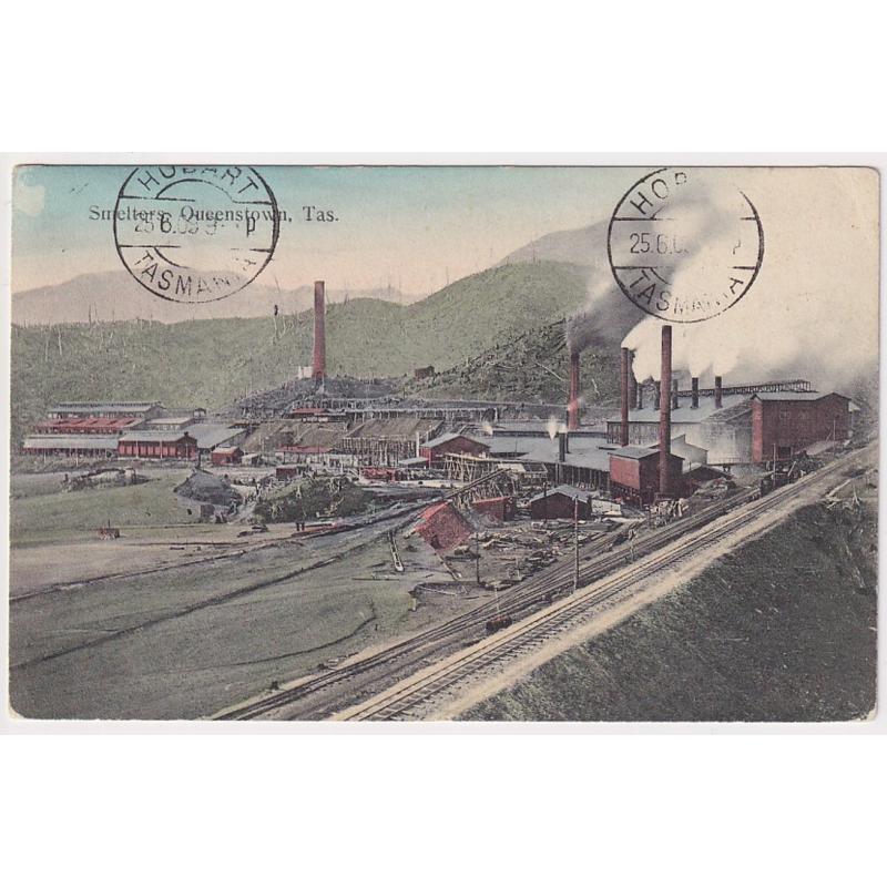 (RC1004) TASMANIA · 1909: postally used colour card by E.M. White with view of the SMELTERS QUEENSTOWN · some minor peripheral wear · scarce card in my experience