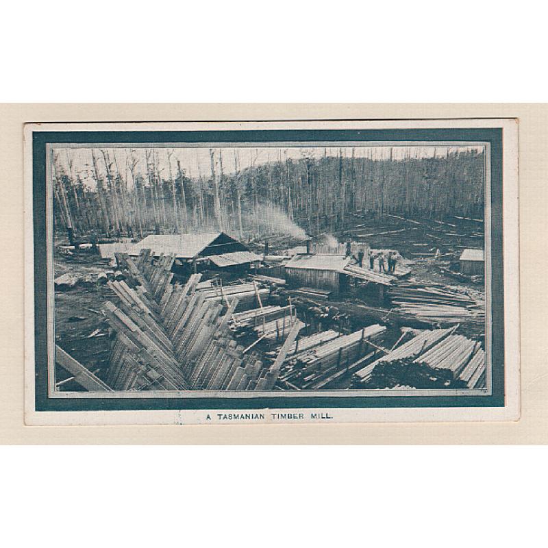 (SS15122) TASMANIA ·  1908: unused Franco-British Exhibition Tasmanian Government Series card w/view A TASMANIAN TIMBER MILL · excellent to fine condition