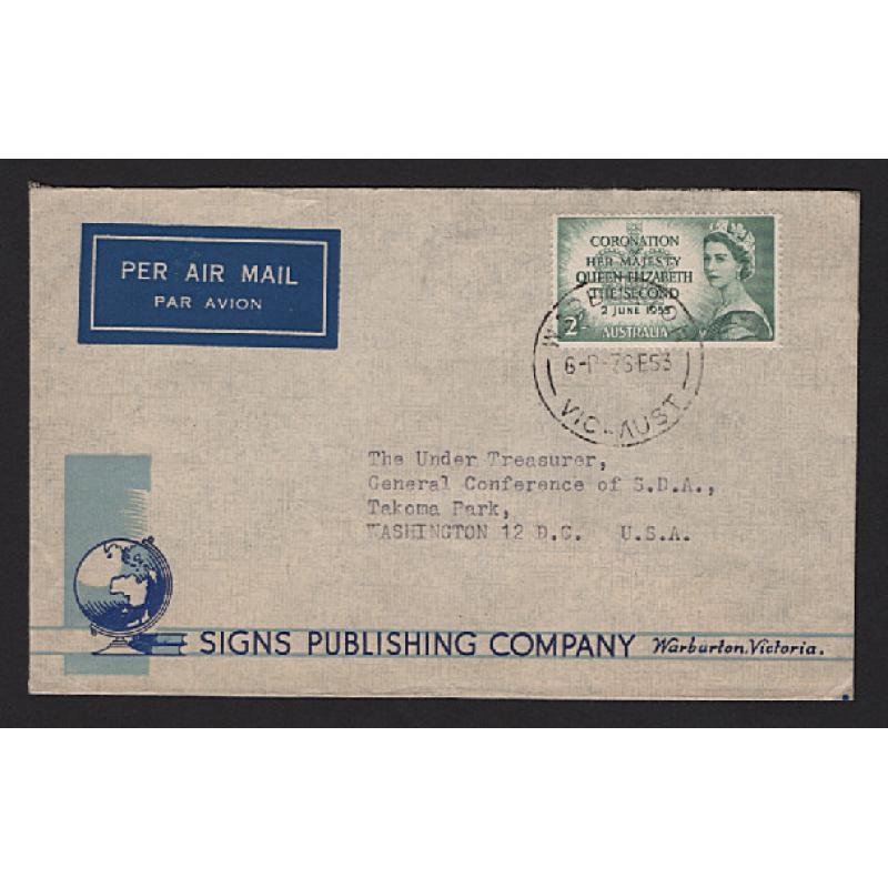 (ST1572) AUSTRALIA · 1953: advertising cover mailed by the Signs Publishing Company to the USA · single 2/- QEII Coronation commem paid air mail rate for up to ½oz. · fine condition