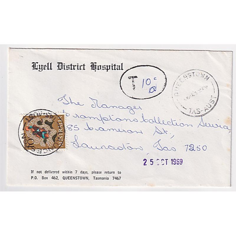 (ST1581) AUSTRALIA · 1969: small Lyell District Hospital envelope mailed at Queenstown with franking · taxed 10c which was paid by the addressee using a 10c Anemone Fish defin · nice "usage" item · condition as per largest image