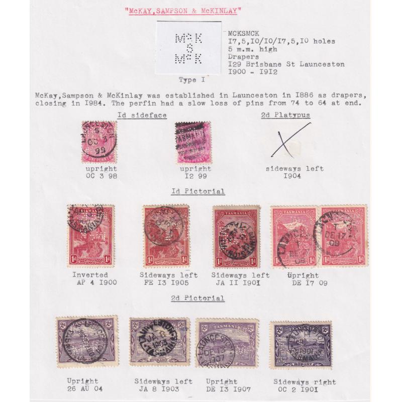 (TY1263L) TASMANIA · 1899/1908: part exhibit page with a range of used QV S/face and Pictorial issues each bearing the McK S McK private perfin used by McKay, Sampson & McKinlay at Launceston · different "positions" noted (10 items)