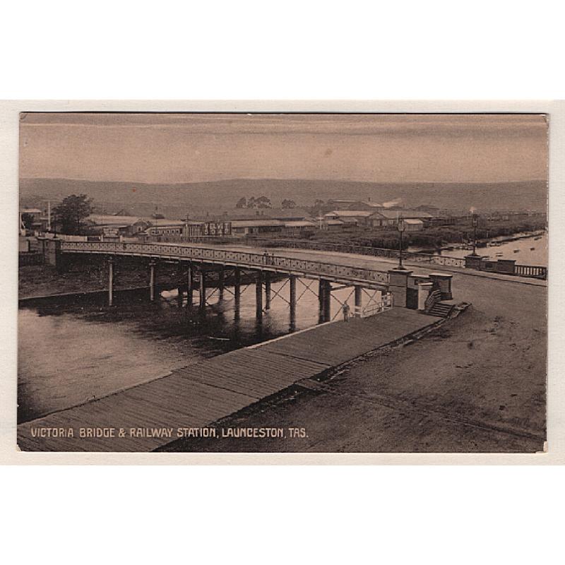 (WS15050) TASMANIA · c.1910: unused card (possibly by Selwyn Cox) w/view of VICTORIA BRIDGE & RAILWAY STATION, LAUNCESTON in fine condition